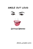 Smile Out Loud 1734198230 Book Cover