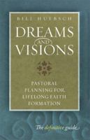 Dreams and Visions: Pastoral Planning for Lifelong Faith Formation 1585956384 Book Cover