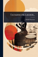 Tatarische Lieder... 1278523170 Book Cover