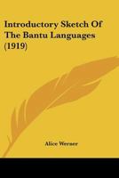 Introductory Sketch of the Bantu Languages 1144848016 Book Cover