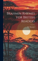 Brahmin Rhymes for British Readers 1022182293 Book Cover