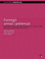 Formig Armat I Pretensat. Exercicis Curts de Bases de Clcul I Estats Lmit. Adaptat a la Instrucci Ehe-08 849880390X Book Cover