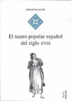 El teatro popular español del siglo XVIII (Hispania) (Spanish Edition) 8489790132 Book Cover