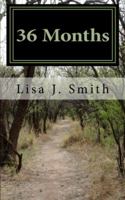 36 Months: 3 Years of Healing Through Social Media Posts 0985144807 Book Cover