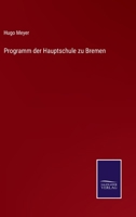 Programm der Hauptschule zu Bremen 3375058047 Book Cover