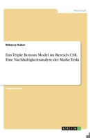 Das Triple Bottom Model im Bereich CSR. Eine Nachhaltigkeitsanalyse der Marke Tesla 3346267458 Book Cover