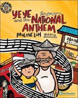 Ye Ye and the Singapore Anthem 9819811139 Book Cover