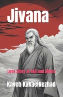 Jivana: Love Story of Fuji and Alborz B0DSZP27GB Book Cover