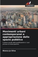 Movimenti urbani contemporanei e appropriazione dello spazio pubblico 6207259130 Book Cover