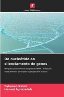 Do nucleótido ao silenciamento de genes 6209304184 Book Cover
