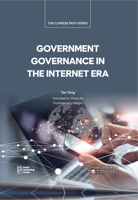 Government Governance in the Internet Era (The Chinese Path Series) 1805890603 Book Cover