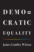 Democratic Equality 0691190917 Book Cover