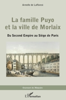 La famille Puyo et la ville de Morlaix: Du Second Empire au Siège de Paris (Graveurs de Mémoire) (French Edition) 2343211116 Book Cover