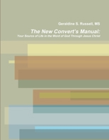 The New Convert's Manual 110551739X Book Cover