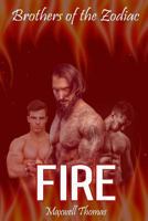 Fire: Aries / Leo / Sagittarius 1946907324 Book Cover