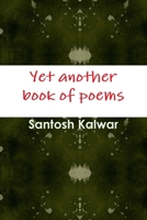 Yet another book of poems 0557199492 Book Cover