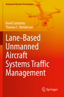 Lane-Based Unmanned Aircraft Systems Traffic Management 3030985768 Book Cover