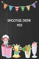 smoothie drink mix: Blank Ruled Professional Smoothie Recipe Organizer Journal Notebook to Write-In and Organize All Your Unique Recipes and ... 6x9 120 pages. 1661958443 Book Cover