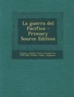 La guerra del Pacifico 1294721666 Book Cover