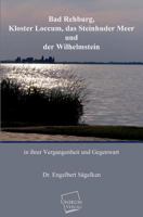 Bad Rehburg, Kloster Loccum, Steinhuder Meer, Wilhelmstein 3845701307 Book Cover