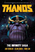 Thanos: The Infinity Saga Omnibus 1302926365 Book Cover