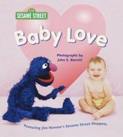 Baby Love (Sesame Street Baby Photo Board Books) 0679893458 Book Cover