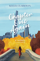 Chapter One Again: A Novel (Avila Falls Series) 151401372X Book Cover