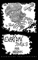 Everyday Stories 1912894343 Book Cover