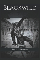 Blackwild B0F4RQS8HT Book Cover