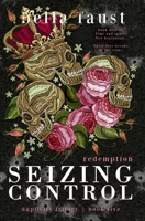 Seizing Control Redemption: a dark and angsty love triangle (Duplicity Trilogy) 192294937X Book Cover