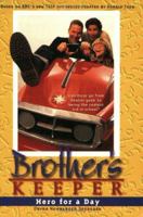 Hero for a Day (Brother's Keeper) 0671035479 Book Cover