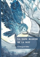 La dame blanche de la nuit (French Edition) 2414800917 Book Cover