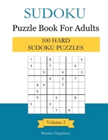 Sudoku Puzzle Book For Adults: 100 Hard Sudoku Puzzles With Answers, Volume 2 B08PJK7645 Book Cover