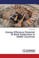 Energy Efficiency Potential of Brick Production in Saarc Countries 365915069X Book Cover