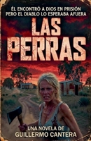 Las Perras (Spanish Edition) B0HGQWWHWT Book Cover