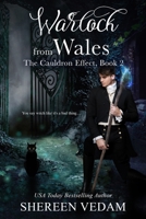 Warlock from Wales: The Cauldron Effect, Book 2 1989036023 Book Cover