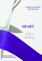 Unbinding Your Heart: 40 Days of Prayer & Faith Sharing (All-Congregation Study in the Real Life Evangelism Series) 0827238053 Book Cover