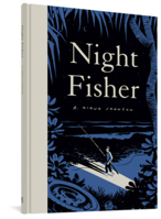 Night Fisher 1560977191 Book Cover