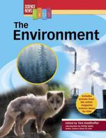 The Environment (Science News for Kids) 0791091236 Book Cover