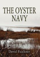 The Oyster Navy 1450726356 Book Cover