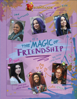 Descendants: The Magic of Friendship 1368054366 Book Cover