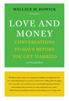 Love and Money: Conversations to Have Before You Get Married 1770865780 Book Cover