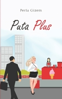 Puta Plus 1088036678 Book Cover