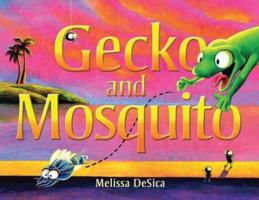 Gecko and Mosquito 0979064767 Book Cover