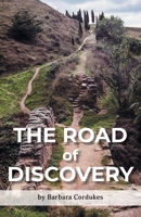 The Road of Discovery 1039142338 Book Cover