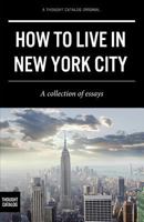 How to Live in New York City 1945796901 Book Cover