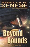 Beyond Bounds: Book 2 of The Beyond Saga 1927603064 Book Cover