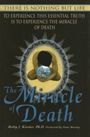 The Miracle of Death 0972100539 Book Cover