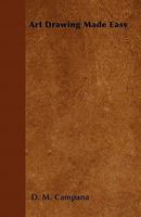 Art Drawing Made Easy 1446523357 Book Cover