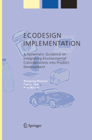 ECODESIGN Implementation: A Systematic Guidance on Integrating Environmental Considerations Into Product Development 1402030703 Book Cover